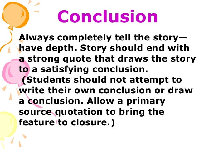 how to end a feature article feature story examples on a person
